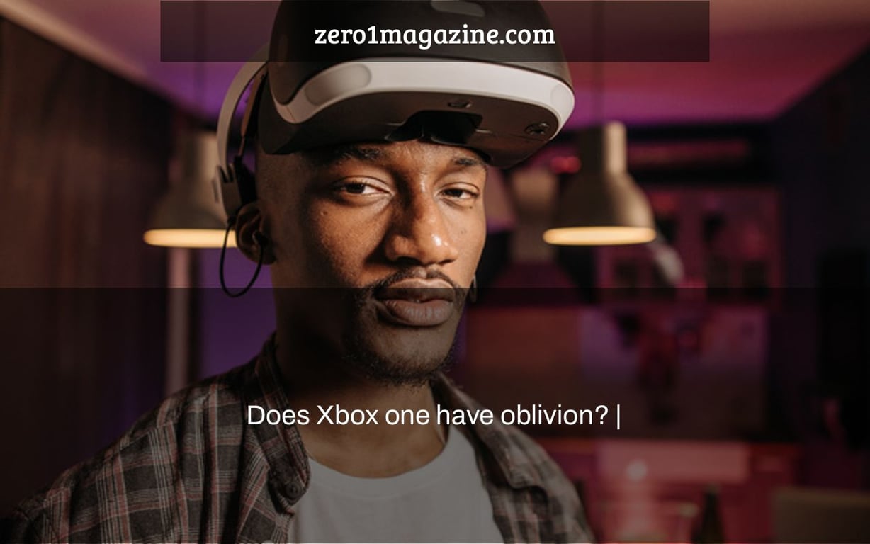 Does Xbox one have oblivion? |