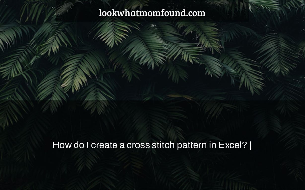 How do I create a cross stitch pattern in Excel?