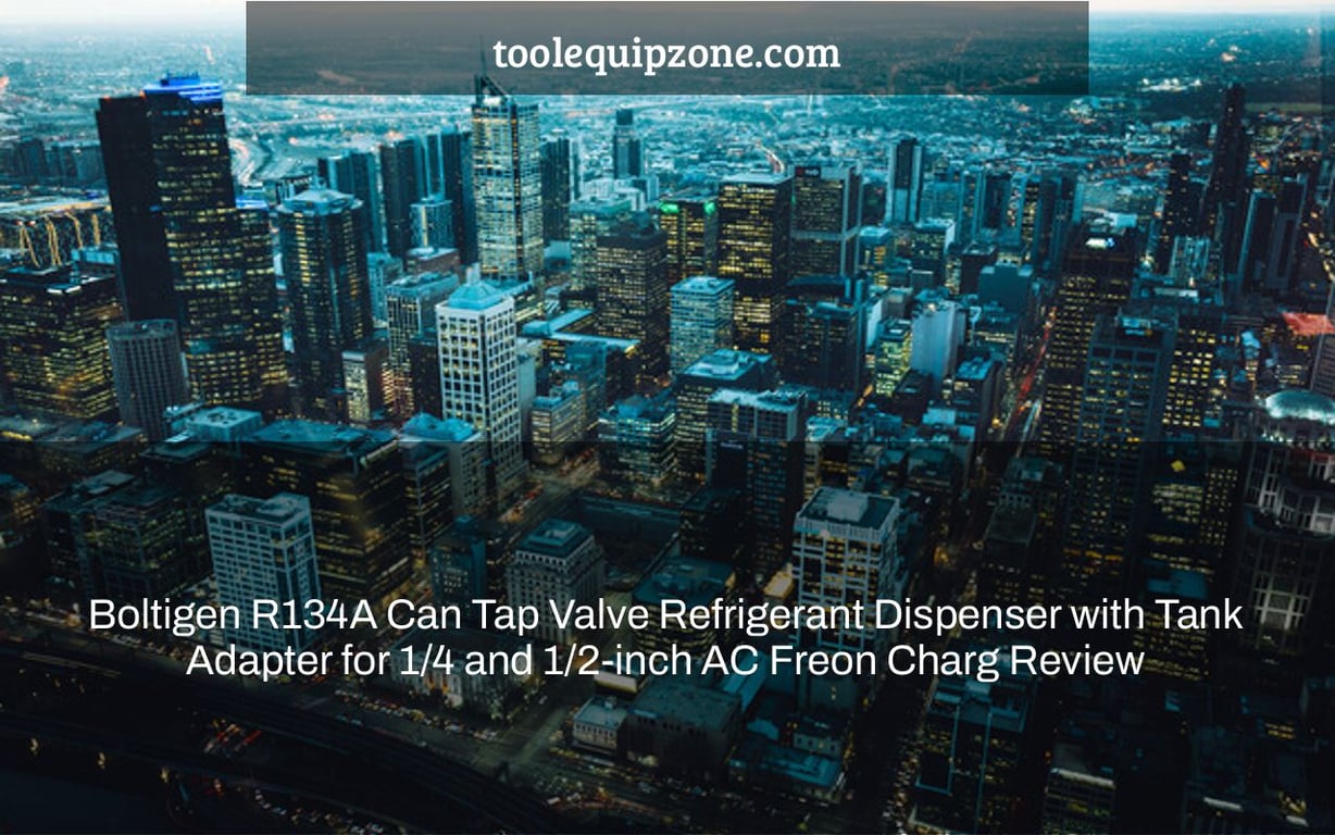 Boltigen R134A Can Tap Valve Refrigerant Dispenser with Tank Adapter