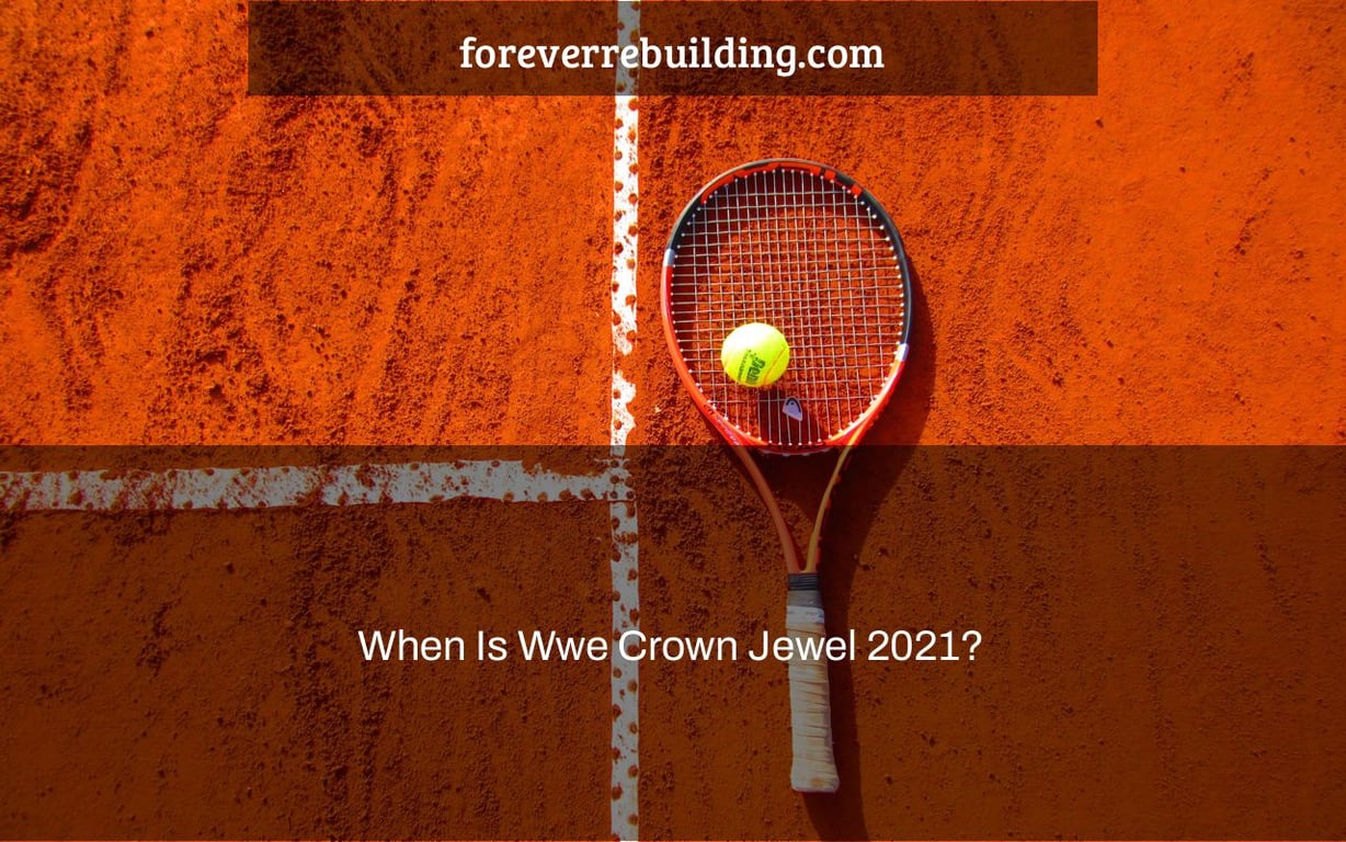 When Is Wwe Crown Jewel 2021?