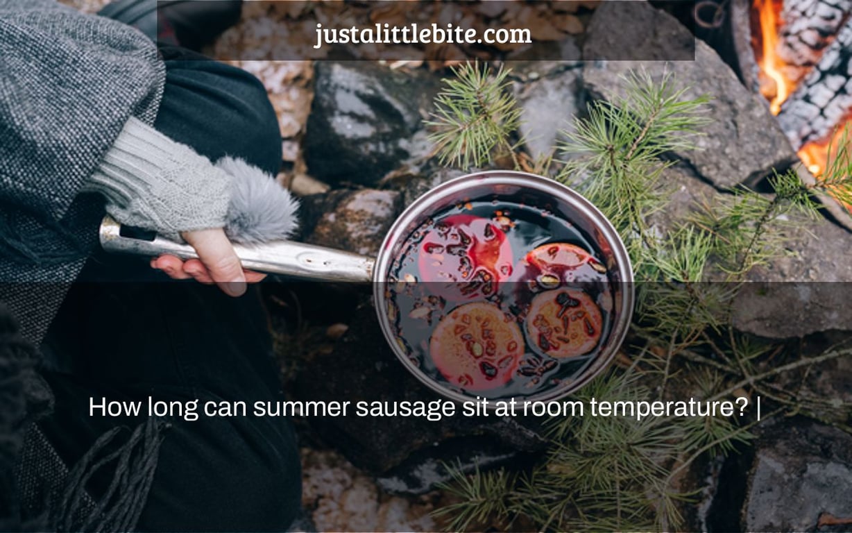 How long can summer sausage sit at room temperature? |