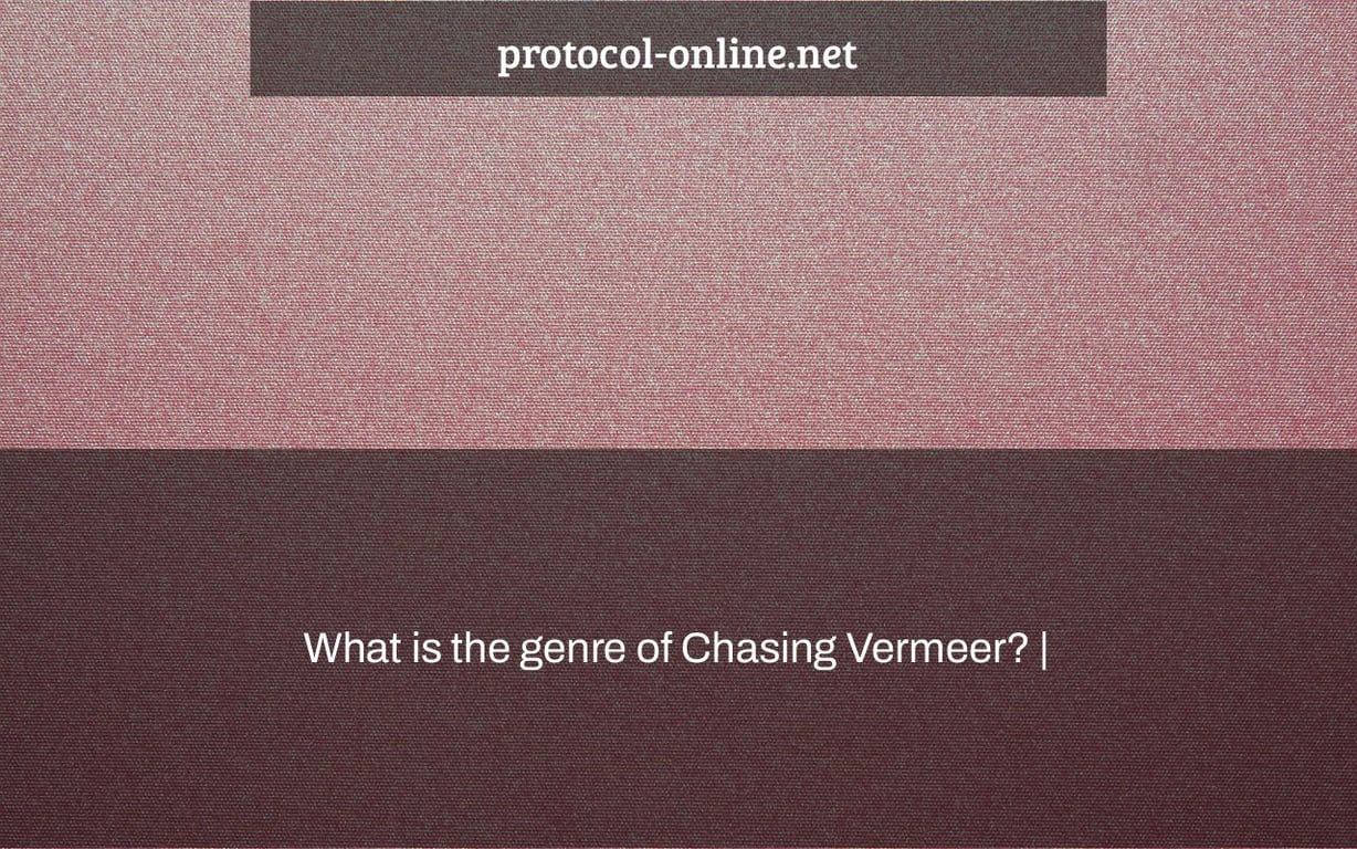 What is the genre of Chasing Vermeer? |