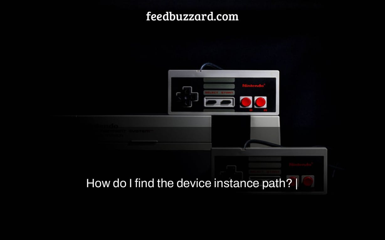 How do I find the device instance path? |