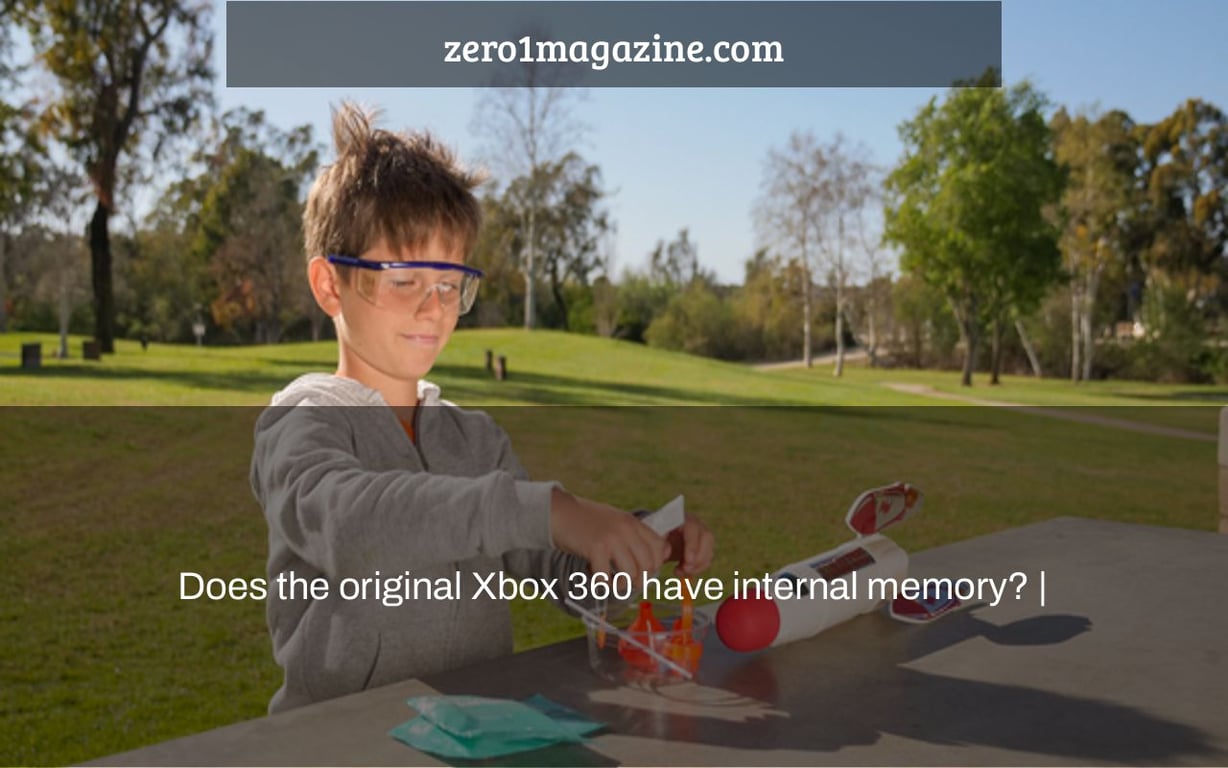 Does the original Xbox 360 have internal memory? |