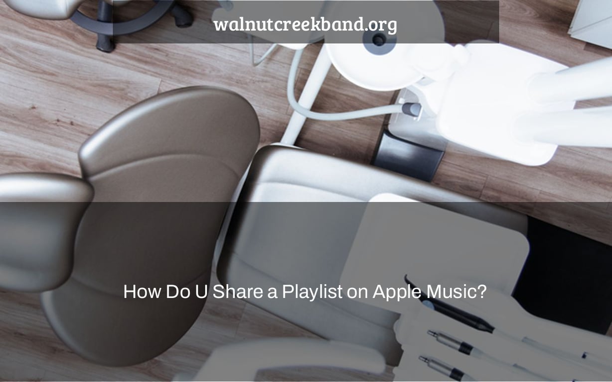 How Do U Share a Playlist on Apple Music?