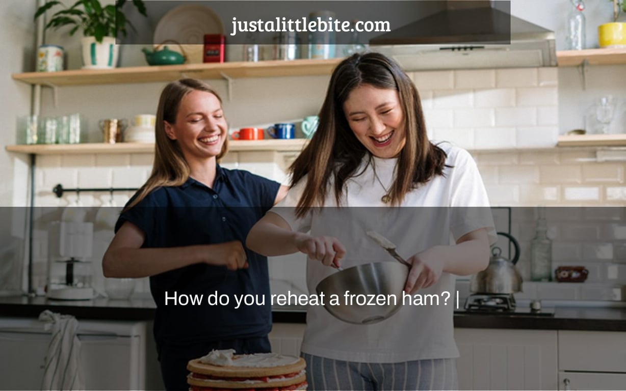How do you reheat a frozen ham? |