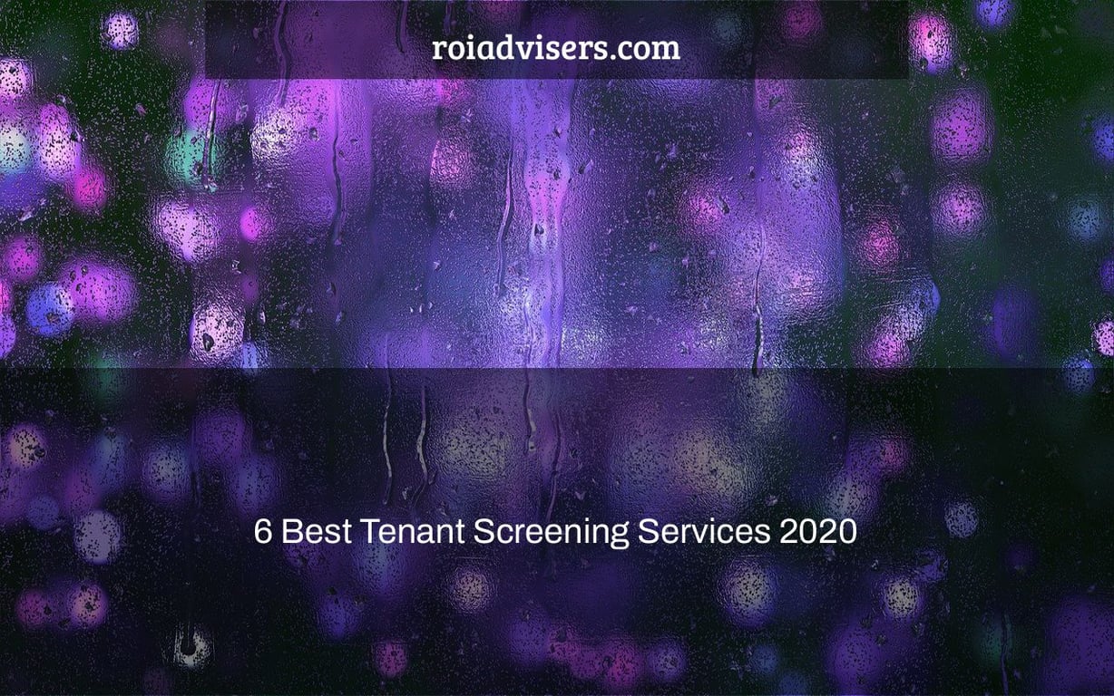 6 Best Tenant Screening Services 2020