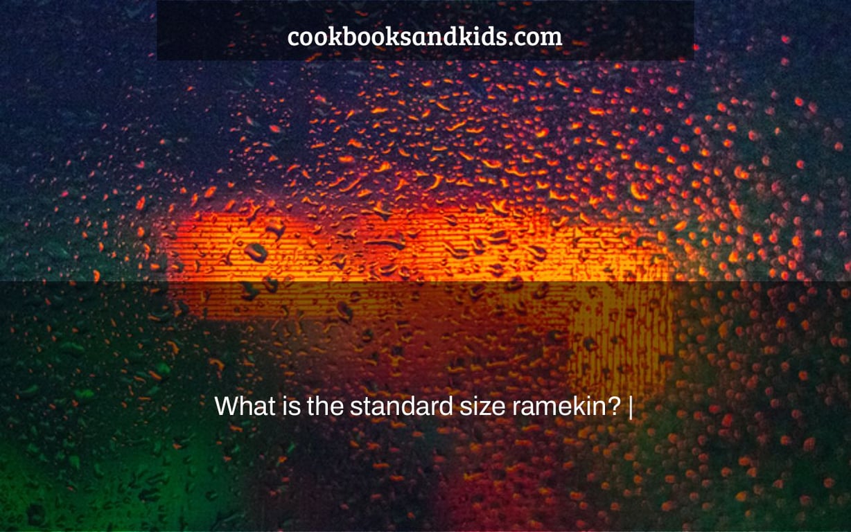 What is the standard size ramekin? |