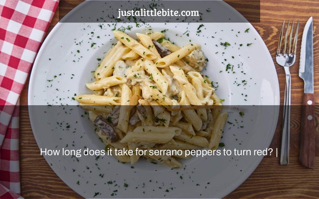 How long does it take for serrano peppers to turn red? |