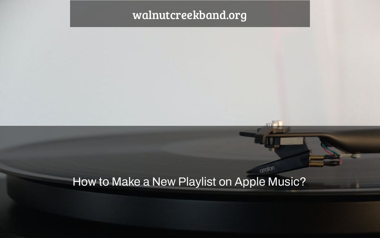 How to Make a New Playlist on Apple Music?