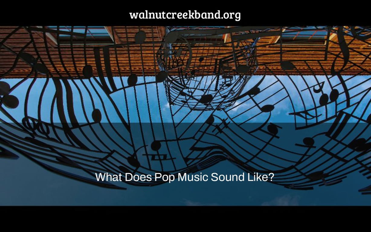 What Does Pop Music Sound Like?