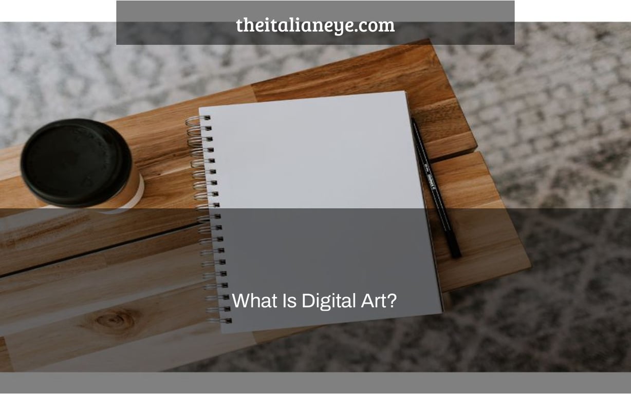 What Is Digital Art?