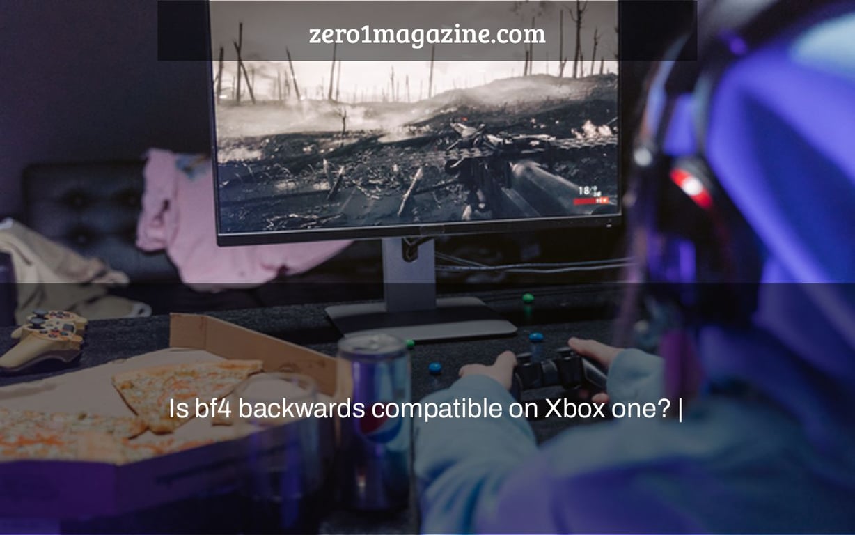 Is bf4 backwards compatible on Xbox one? |