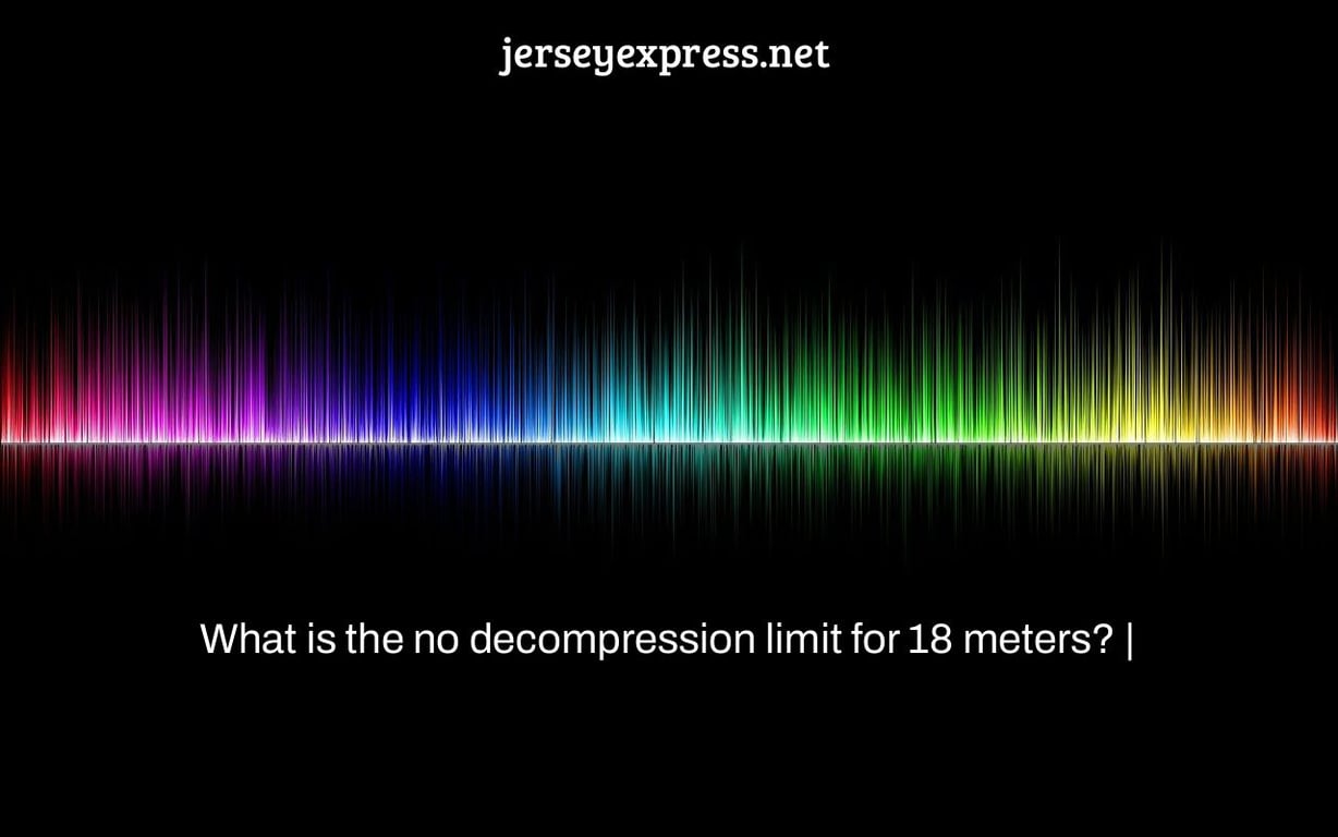 What is the no decompression limit for 18 meters? |
