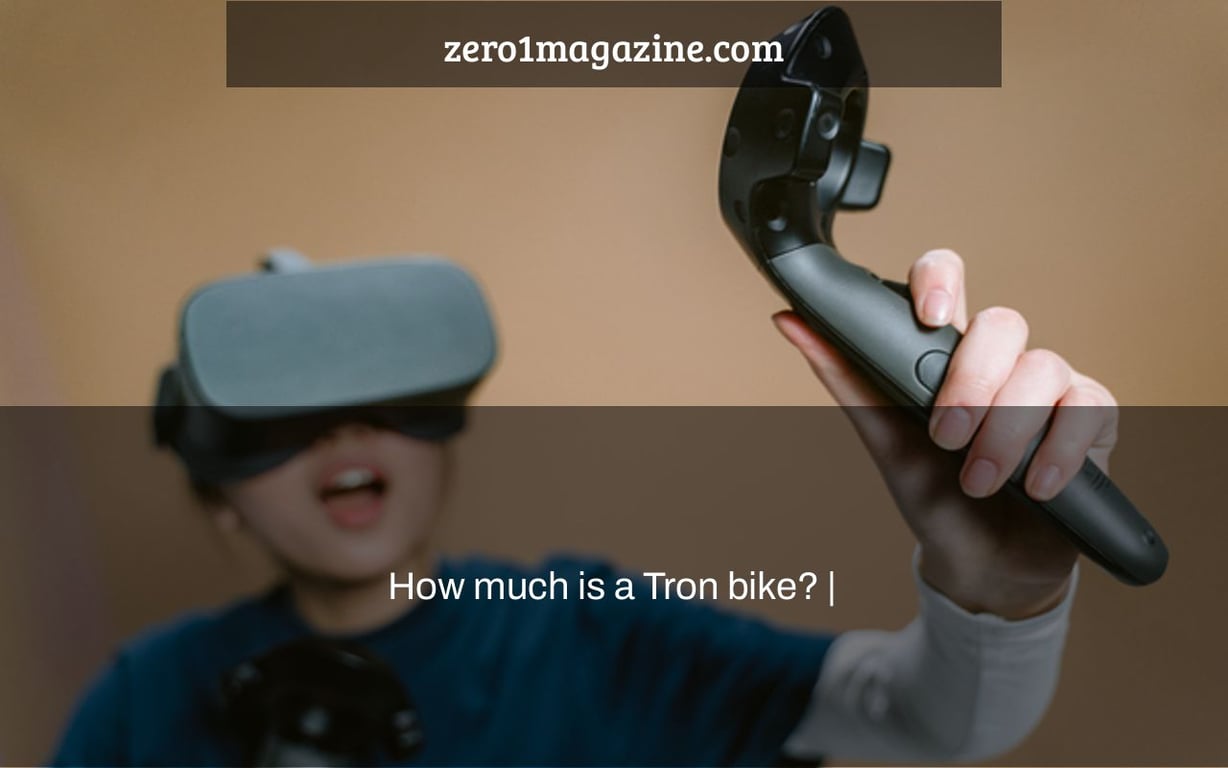 How much is a Tron bike? |