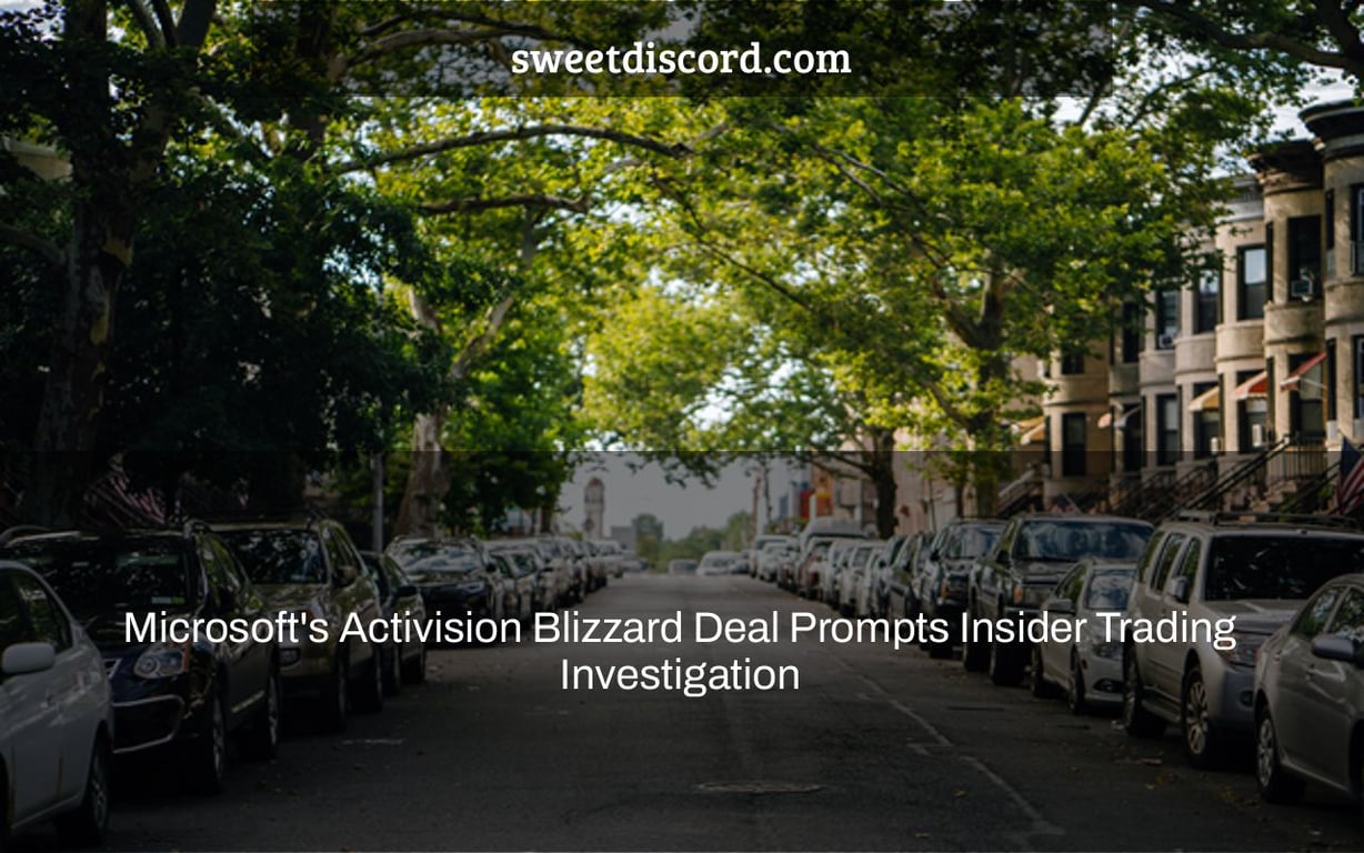 Microsoft's Activision Blizzard Deal Prompts Insider Trading Investigation