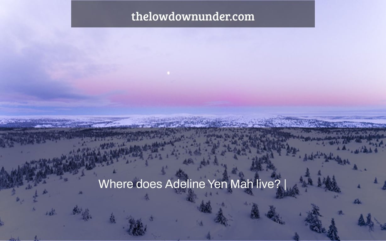 Where does Adeline Yen Mah live? |