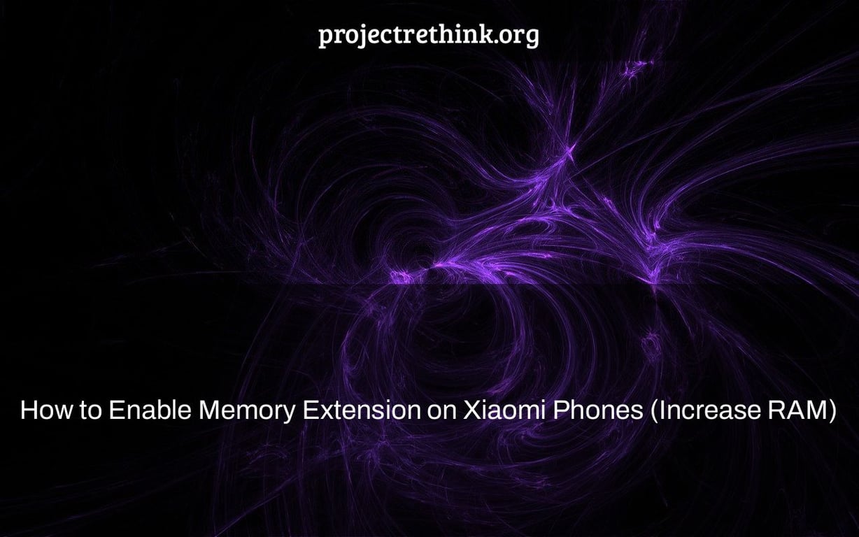 How to Enable Memory Extension on Xiaomi Phones (Increase RAM)