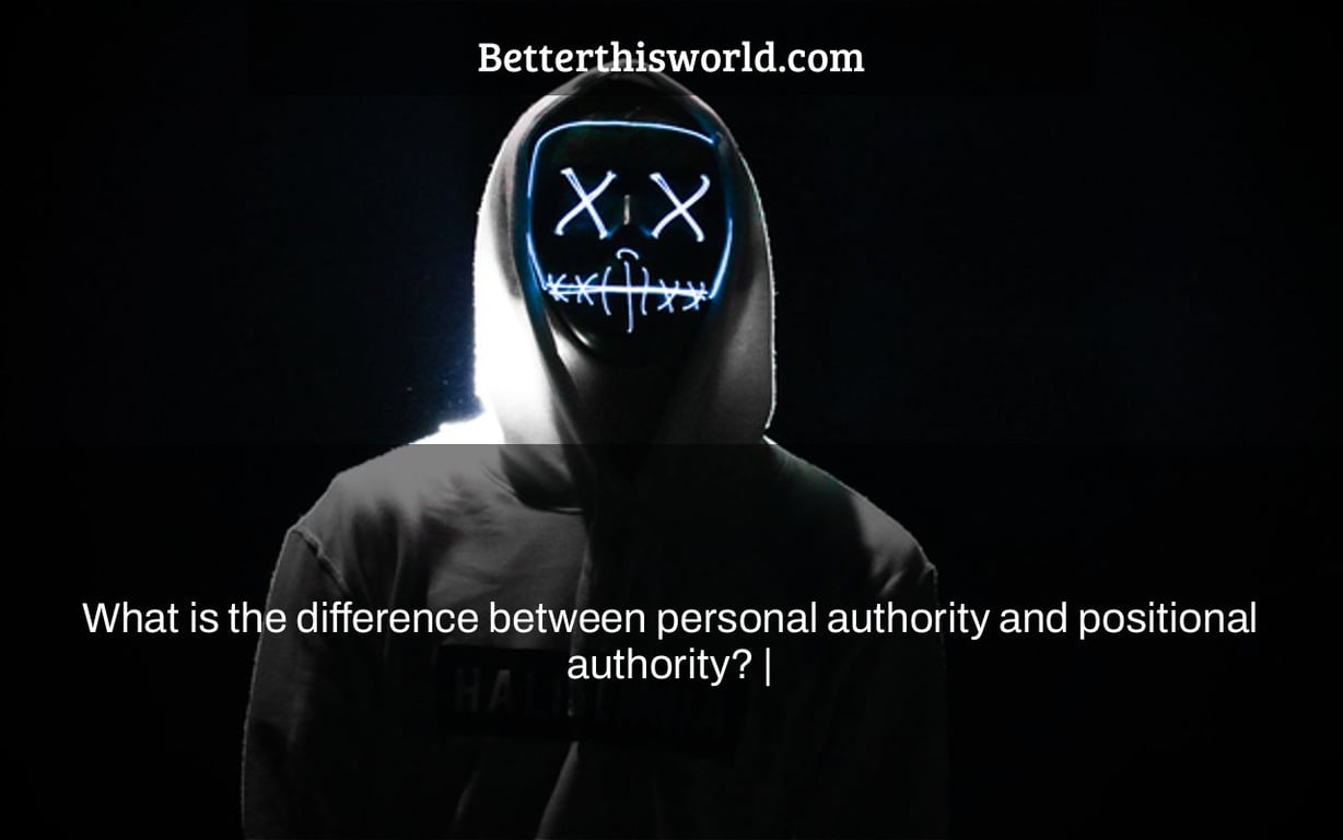 What is the difference between personal authority and positional authority? |