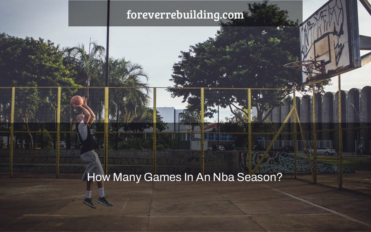How Many Games In An Nba Season?