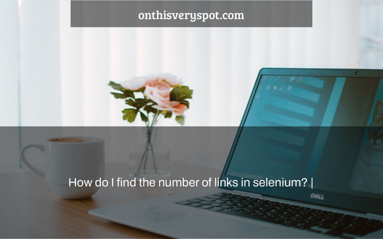 How do I find the number of links in selenium? |
