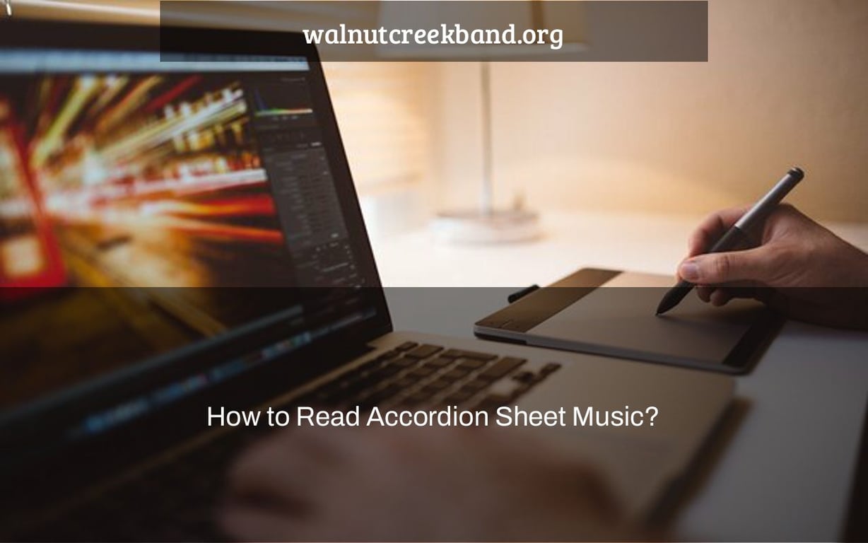 How to Read Accordion Sheet Music?