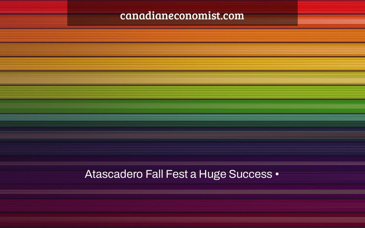 Atascadero Fall Fest a Huge Success •