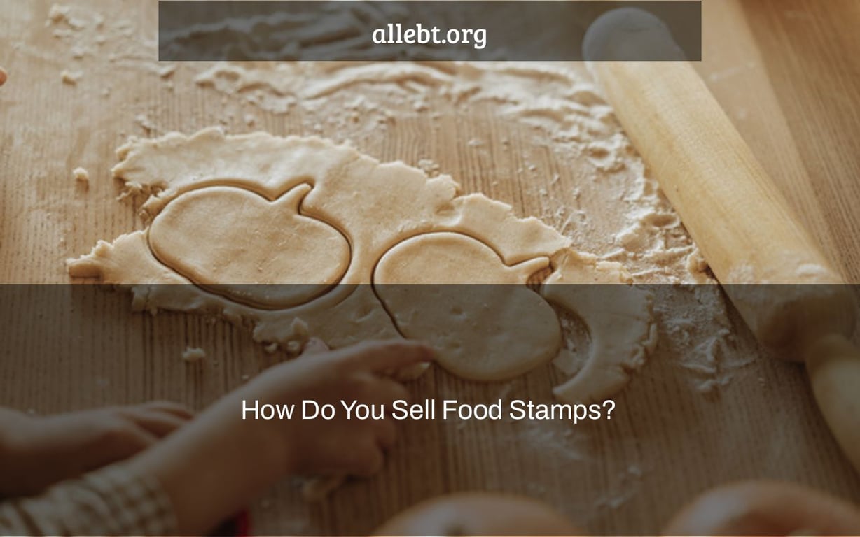 How Do You Sell Food Stamps?