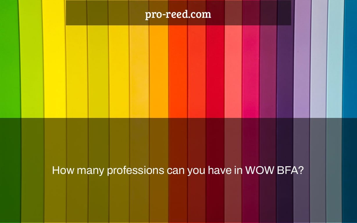 How many professions can you have in WOW BFA?
