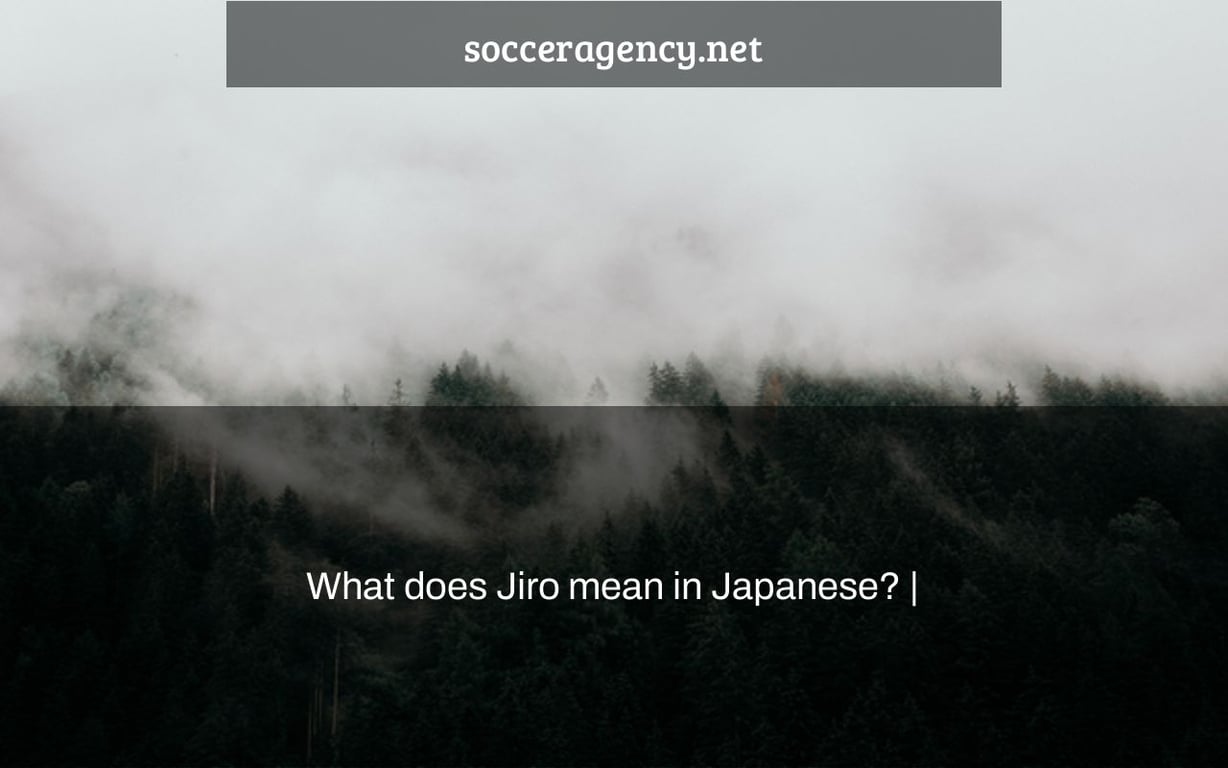 What does Jiro mean in Japanese? |