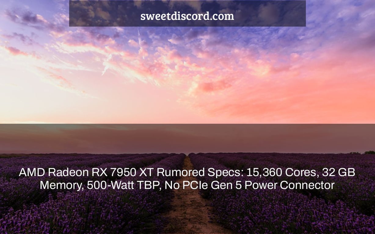 AMD Radeon RX 7950 XT Rumored Specs: 15,360 Cores, 32 GB Memory, 500-Watt TBP, No PCIe Gen 5 Power Connector