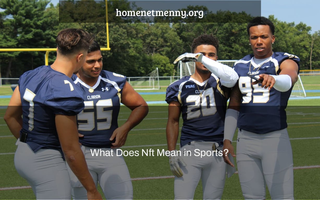 What Does Nft Mean in Sports?