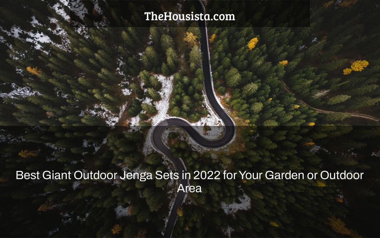 Best Giant Outdoor Jenga Sets in 2022 for Your Garden or Outdoor Area