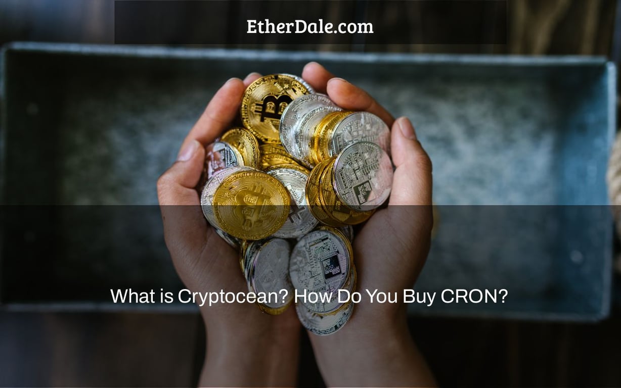 What is Cryptocean? How Do You Buy CRON?