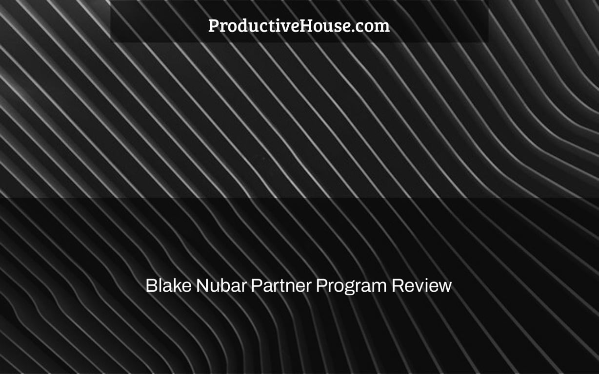 Blake Nubar Partner Program Review
