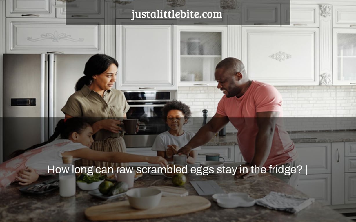 How long can raw scrambled eggs stay in the fridge?