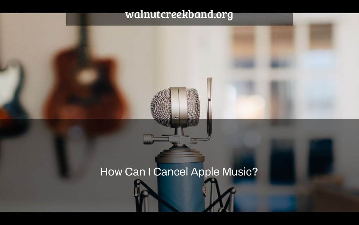 How Can I Cancel Apple Music?