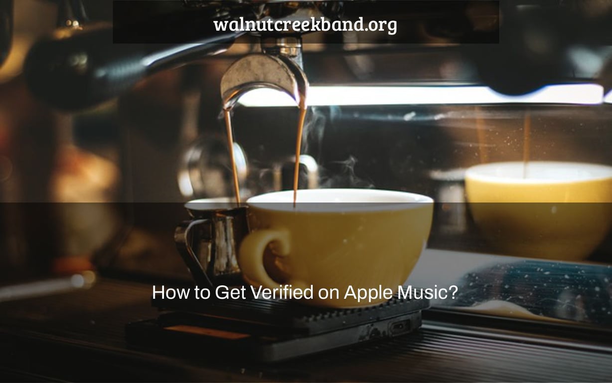 How to Get Verified on Apple Music?