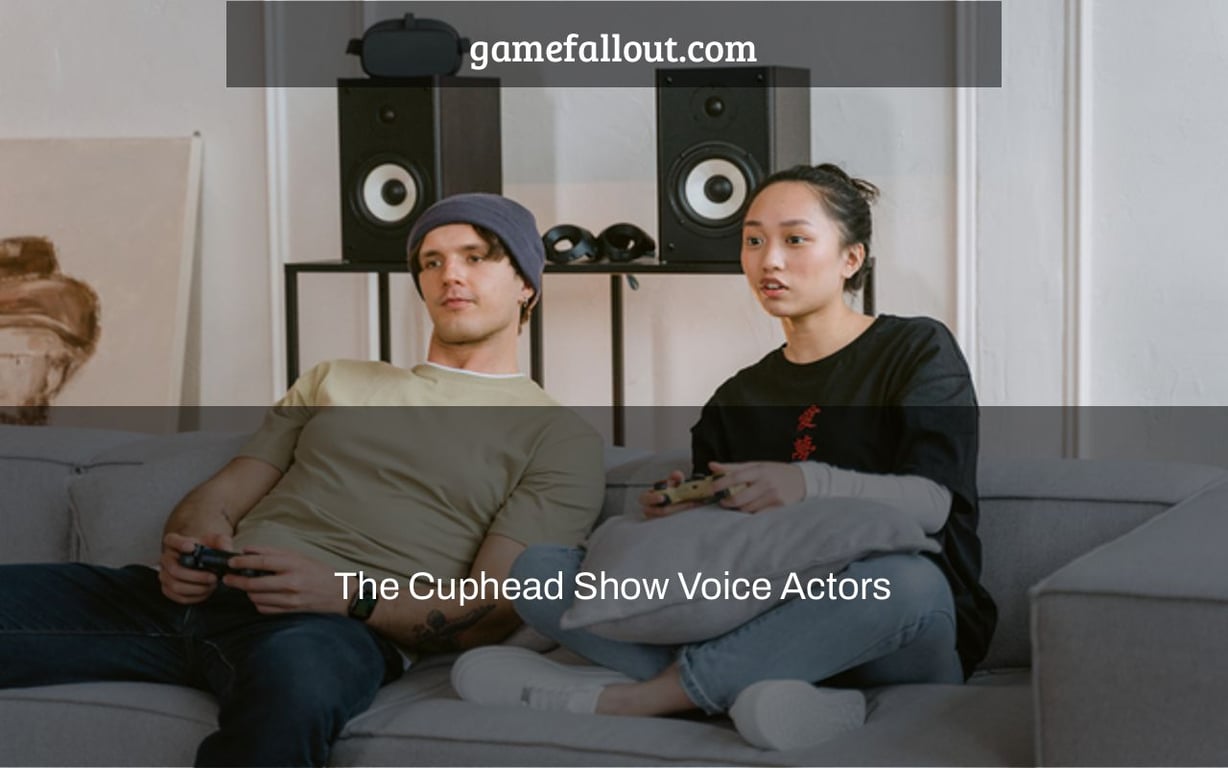 The Cuphead Show Voice Actors