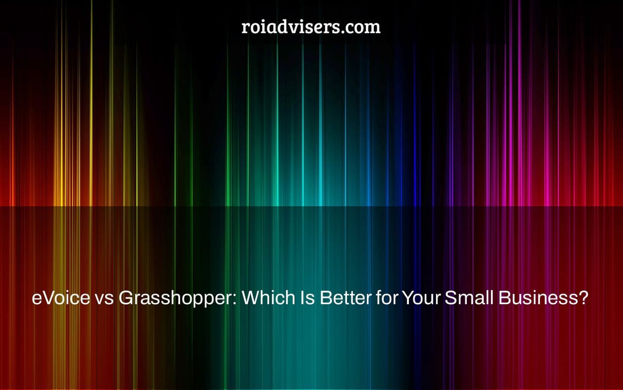 eVoice vs Grasshopper: Which Is Better for Your Small Business?