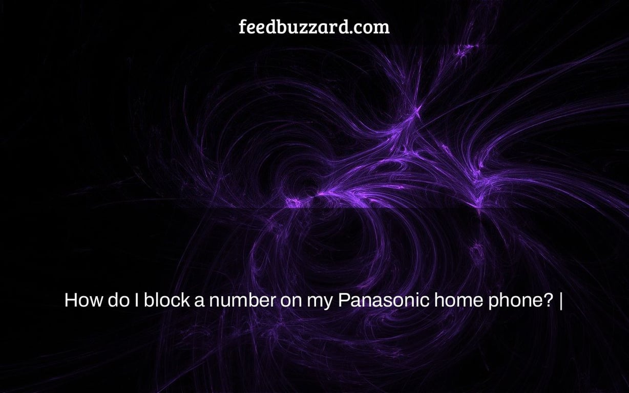 How do I block a number on my Panasonic home phone? |