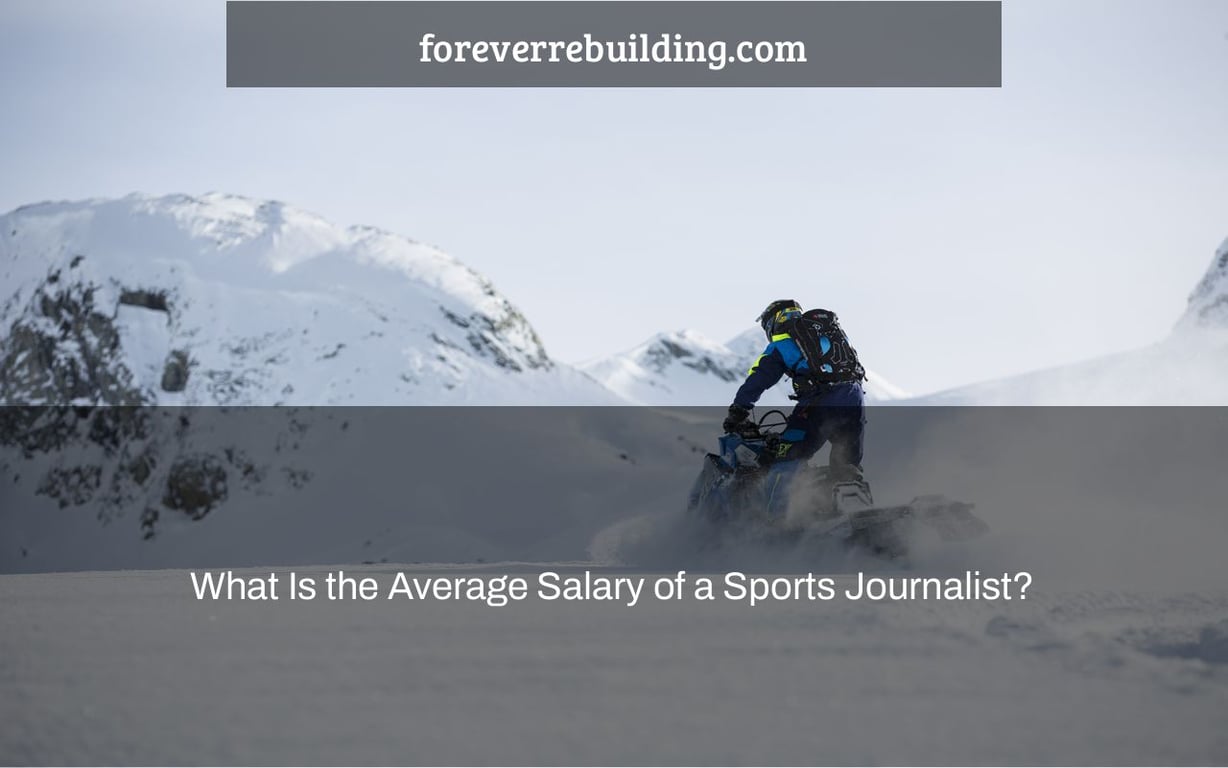 What Is the Average Salary of a Sports Journalist?