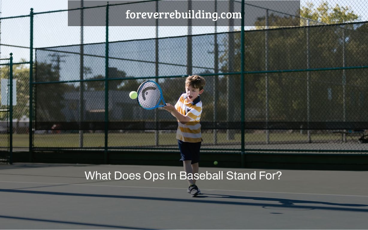 What Does Ops In Baseball Stand For?