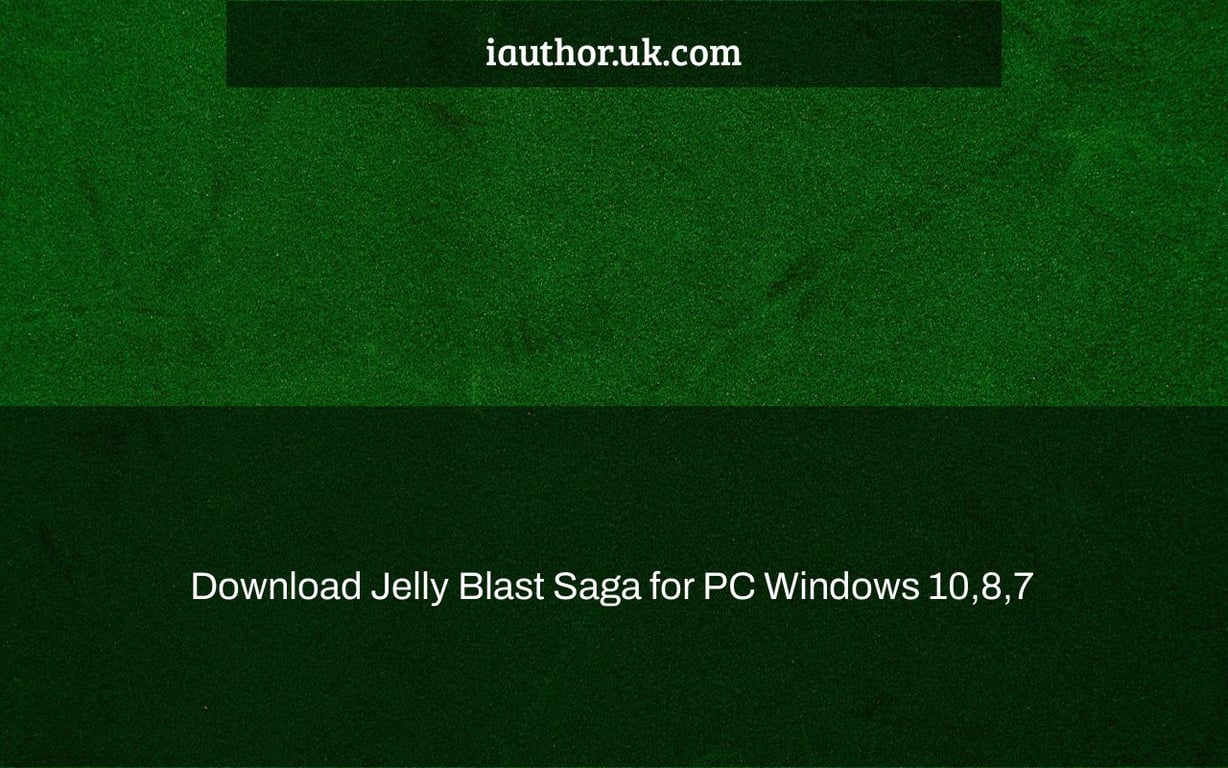 Download Jelly Blast Saga for PC Windows 10,8,7