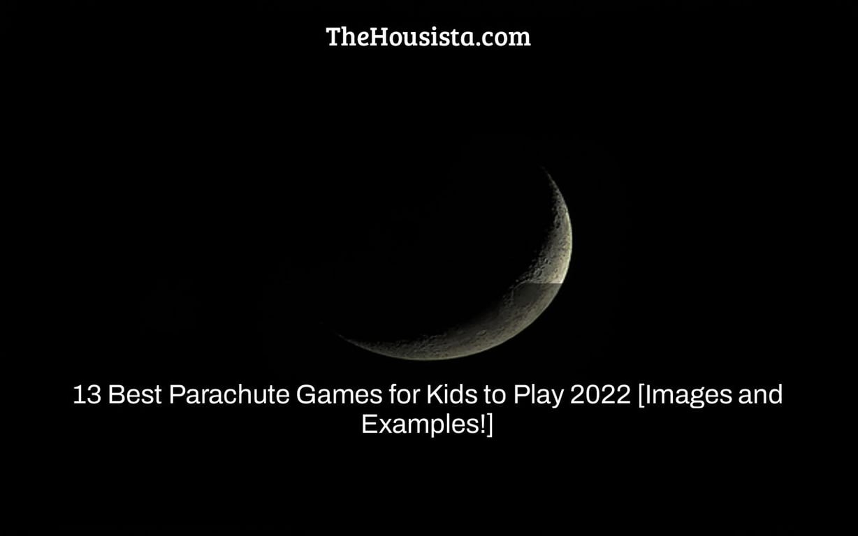 13 Best Parachute Games for Kids to Play 2022 [Images and Examples!]