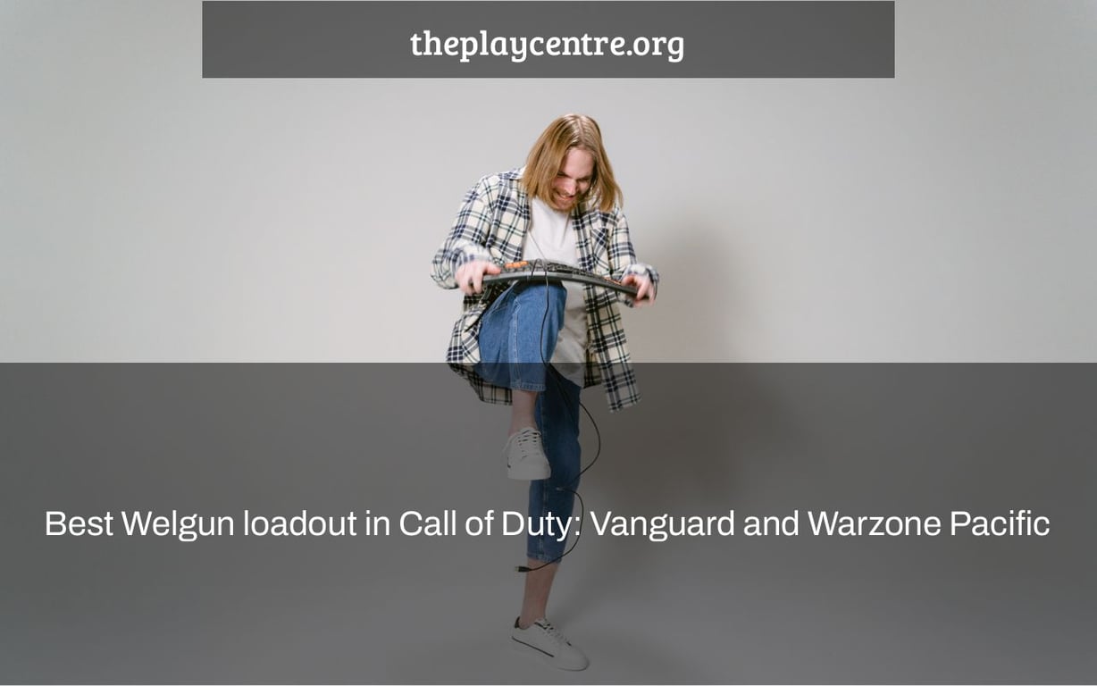 Best Welgun loadout in Call of Duty: Vanguard and Warzone Pacific