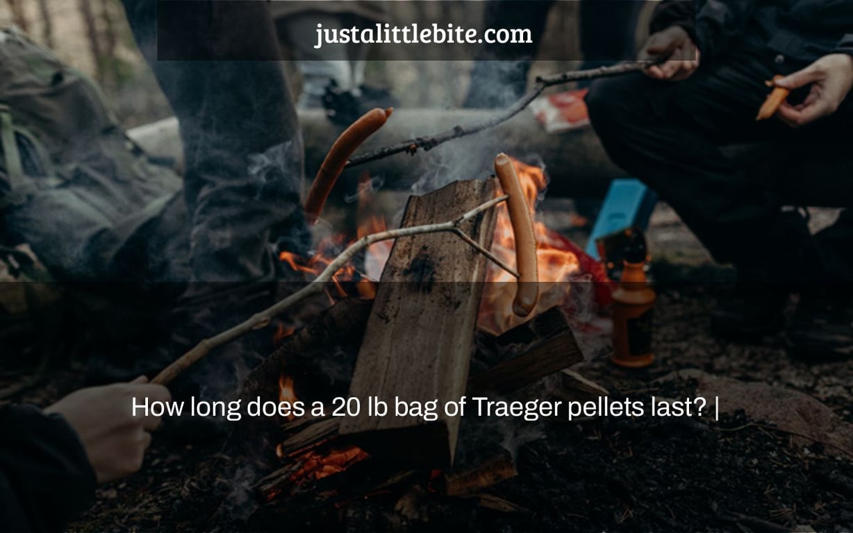 How long does a 20 lb bag of Traeger pellets last? |