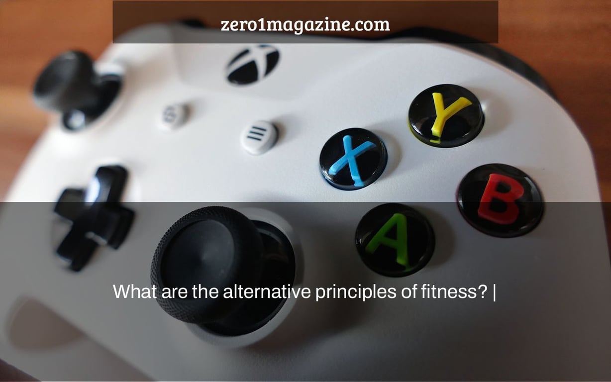 What are the alternative principles of fitness? |