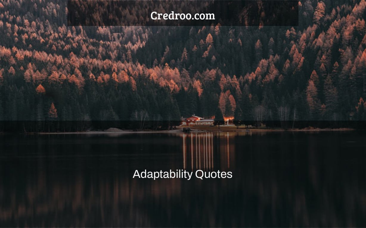 Adaptability Quotes