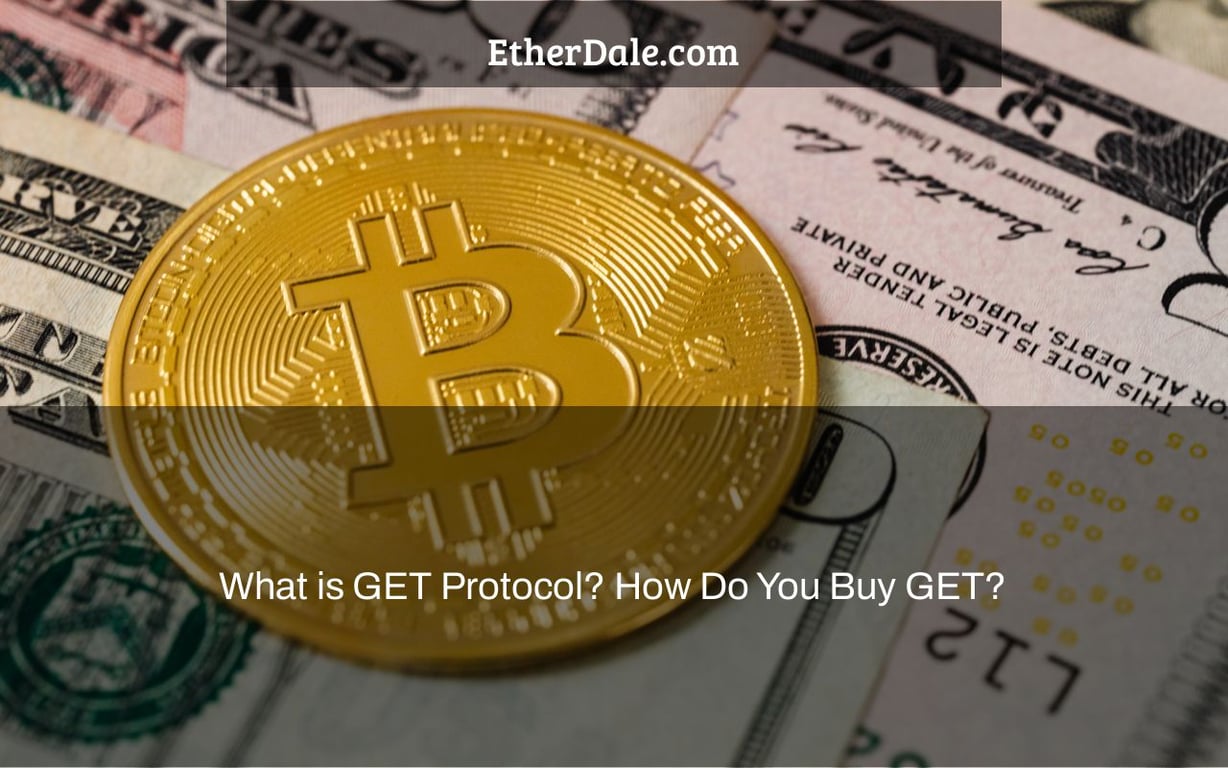 What is GET Protocol? How Do You Buy GET? Crypto FAQs by Etherdale
